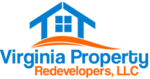 VIRGINIA PROPERTY REDEVELOPERS, LLC​